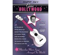 Jumpin' Jim's Gone Hollywood: Marvelous Movie Songs Arranged for Ukulele