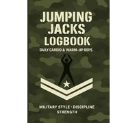 Jumping Jacks Logbook.: Daily Cardio & Warm-Up Reps.