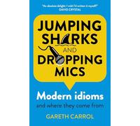 Jumping sharks and dropping mics: Modern idioms and where they come from