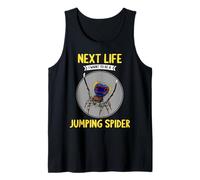 Jumping Spiders Next Life i Want to be a Jumping Spider Tank Top