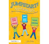 Jumpstart! Assemblies: Ideas and Activities For Assemblies in Primary Schools