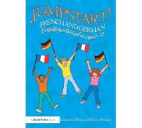 Jumpstart! French and German: Engaging activities for ages 7-12
