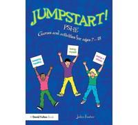 Jumpstart! PSHE : Games and activities for ages 7-13