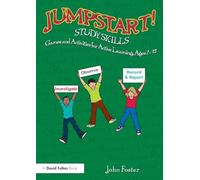 Jumpstart! Study Skills: Games and Activities for Active Learning, Ages 7-12