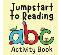 Jumpstart to Reading ABC Activity Book: Learning the Alphabet with the Montessori Method