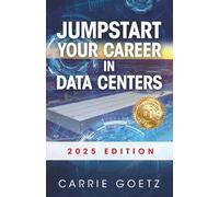 Jumpstart Your Career in Data Centers: 2025 Edition
