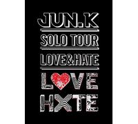 Jun.K (From 2PM) - Jun.K (From 2PM) Solo Tour Love & HateIn Makuhari Messe [Japan DVD] ESBL-2389