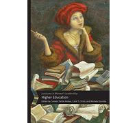 Junctures in Women's Leadership: Higher Education (Junctures: Case Studies in Women's Leadership)