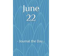 June 22: Journal the Day