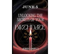 June 5: Unlocking the Secrets of Your Birthdate