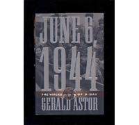 June 6, 1944: The Voices of D-Day