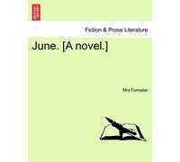 June. [A Novel.]