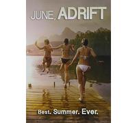 June Adrift - JUNE ADRIFT