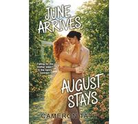 June Arrives, August Stays: A Spicy Sapphic Age-Gap Romance with a Single Mom and a Live-In Nanny (Bean There, Done That)