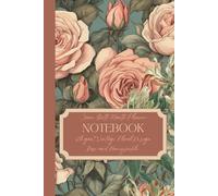 June Birth Month Flower Notebook: Elegant Vintage Floral Design Rose and Honeysuckle