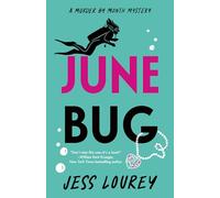 June Bug: 2 (Murder by Month Mystery)