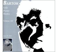 June De Toth - Bartok: Six Roumanian Folk Dances. 10 Easy Piano Pieces, 14 Bagatelles etc
