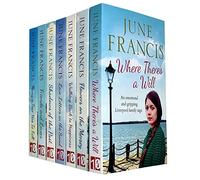 June Francis Collection 7 Books Set (Where Theres a Will, Flowers on the Mersey, Walking Back to Happiness, Love Letters in the Sand, Shadows of the Past, Friends and Lovers, Many a Tear Has To Fall)