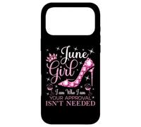 June Girl I Am Who I Am Your Approval Isn't Needed Case for iPhone 17 Pro Max