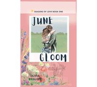 June Gloom (Seasons of Love)