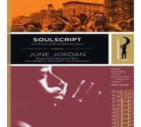 June Jordan soulscript: A Collection of Classic African American Poetry June Jordan Multicolor