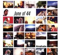 June of '44 - Anahata