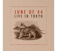JUNE OF 44 - Live In Tokyo (Deluxe Edition) [VINYL]