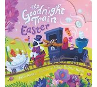 June Sobel The Goodnight Train Easter Board book Book June Sobel Multicolor