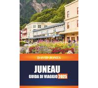 JUNEAU GUIDA DI VIAGGIO 2025: Esplora tour della fauna selvatica, voli panoramici e sentieri di montagna nel sud-est dell'Alaska