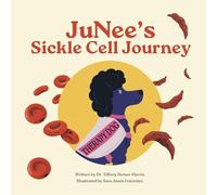 JuNee's Sickle Cell Journey