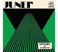 JUNEI' - LETS RIDE b/w YOU MUST GO ON [7" VINYL]