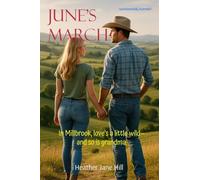 June's March: In Millbrook, love's a little wild-and so is grandma.