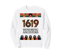 Juneteenth 1619 Honoring Anscetors Black History Month Sweatshirt