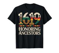 Juneteenth 1619 Honoring Anscetors Black History Month T-Shirt