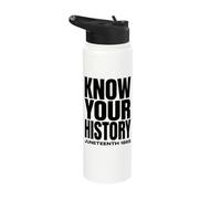 Juneteenth 1865 Know Your History Freedom Day Stainless Steel Insulated Water Bottle