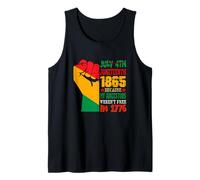 Juneteenth 1865 My Ancestor Weren't Free in 1776 Proud Black Tank Top