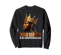 Juneteenth Black King Independence Day Melanin Dad Men Sweatshirt