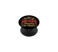 Juneteenth Honoring Our History Celebration Design Art PopSockets Adhesive PopGrip