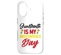 Juneteenth Is My Independence Day Case for iPhone 17