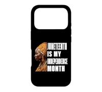Juneteenth is My Independence Month Black Woman Freedom 1866 Case for iPhone 17 Pro