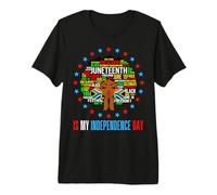 Juneteenth is My Independence Queen Melanin Women Girl Magic Premium T-Shirt