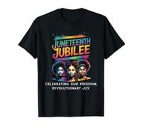 Juneteenth Jubilee Freedom Day African American Women T-Shirt