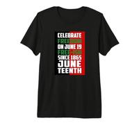 Juneteenth Melanin Free ish Since 1865 Black Pride Premium T-Shirt