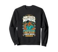 Juneteenth Nurse Freedom Lunch Denied Sweatshirt