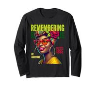 Juneteenth Pride: Honoring My Ancestors Long Sleeve T-Shirt