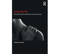 Jung and Sex: Re-visioning the treatment of sexual issues