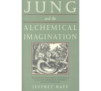 Jung and the Alchemical Imagination