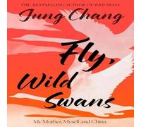 Jung Chang Fly, Wild Swans Hardback Book Jung Chang Multicolor