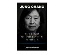 Jung Chang: From Cultural Revolution Survivor To Global Icon