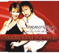 Jung,Claudia & Nik P. - Sommerwein, wie die Liebe süß und wild